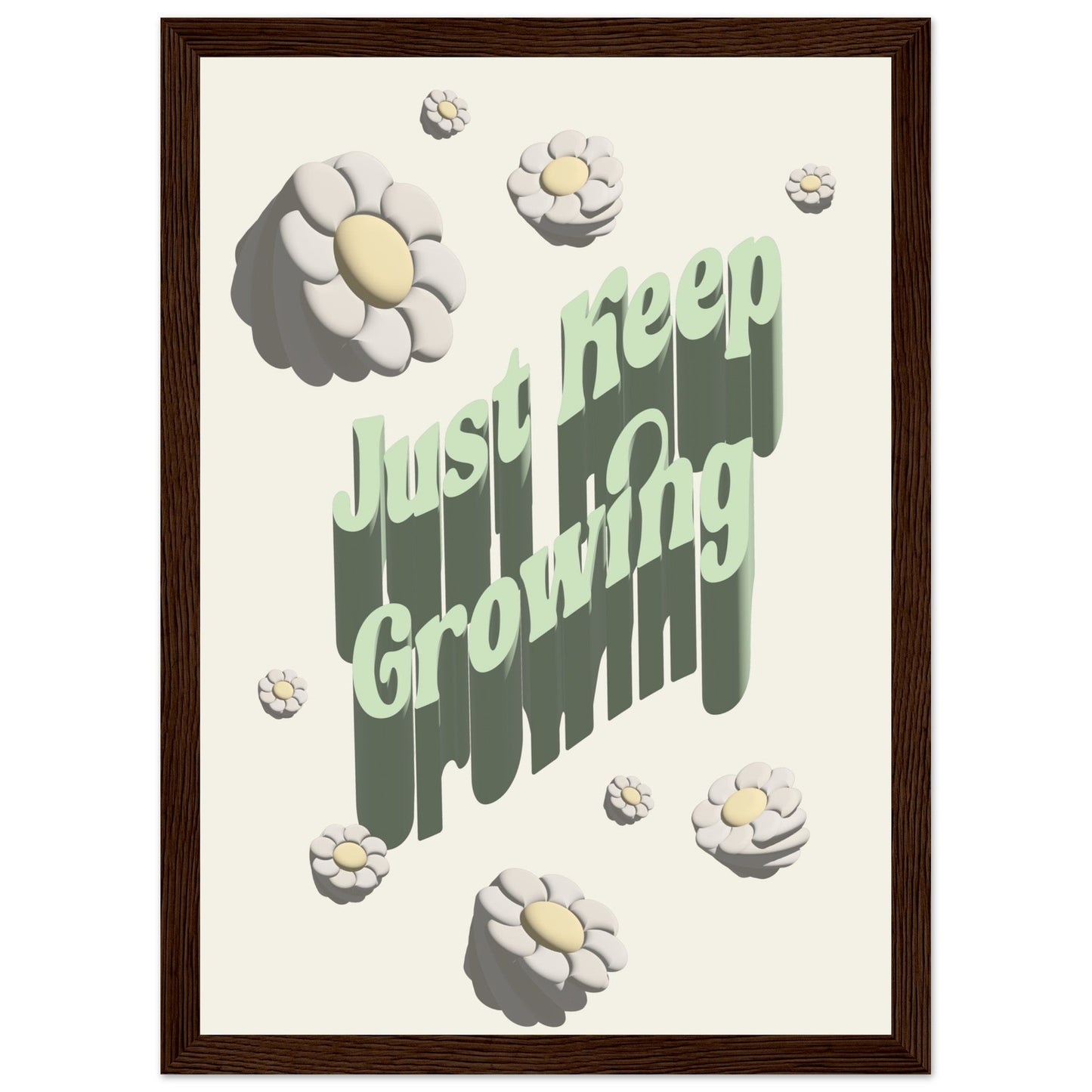 Sign 'Just Keep Growing' - Premium Matte Paper Wooden Framed Poster