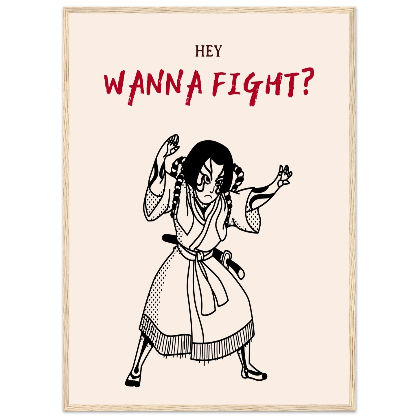 Graphic 'Wanna Fight?' - Premium Matte Paper Wooden Framed Poster