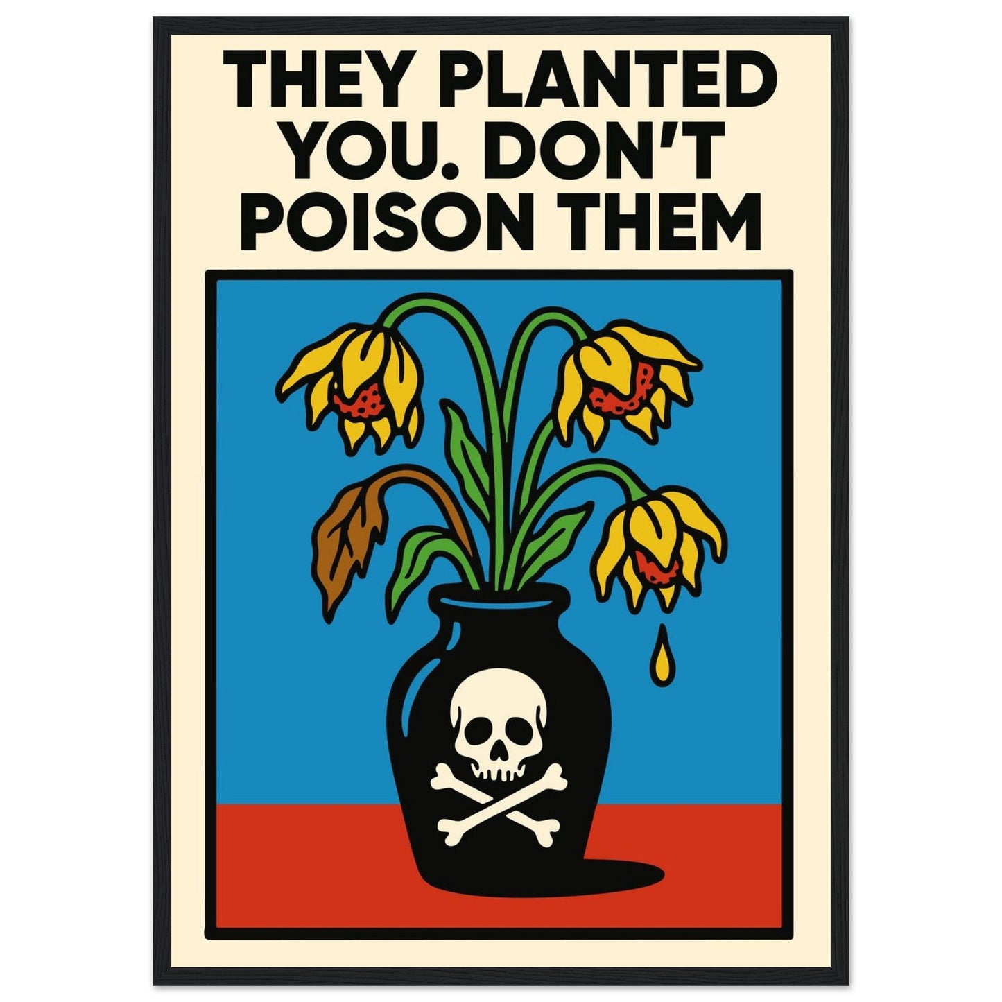 DON'T DO IT - Premium Matte Paper Wooden Framed Poster
