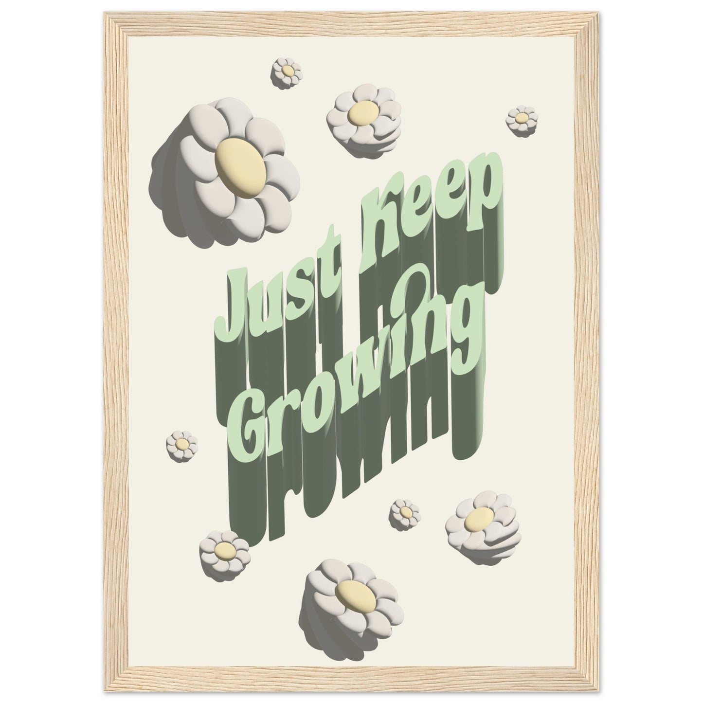 Sign 'Just Keep Growing' - Premium Matte Paper Wooden Framed Poster