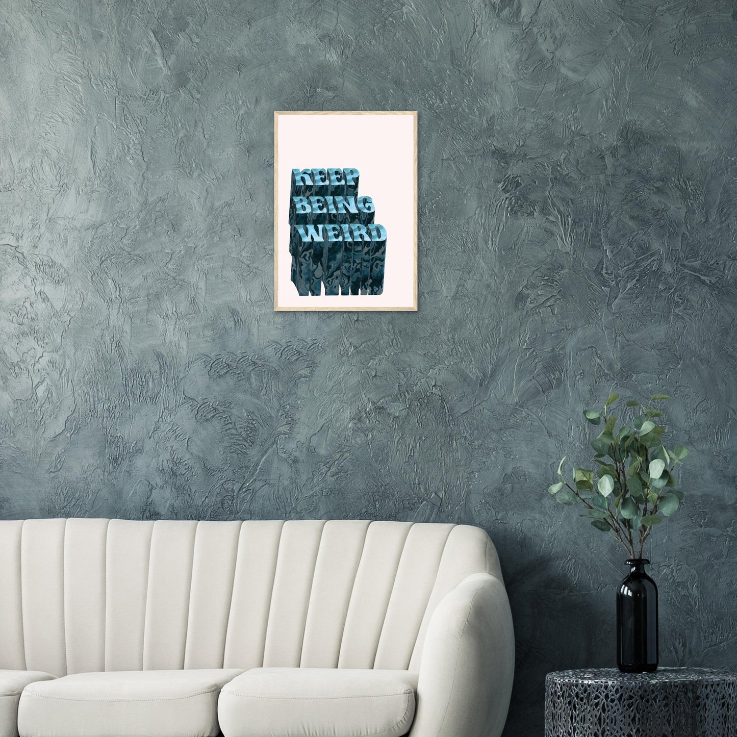 Sign 'Keep Being Weird' - Premium Matte Paper Wooden Framed Poster