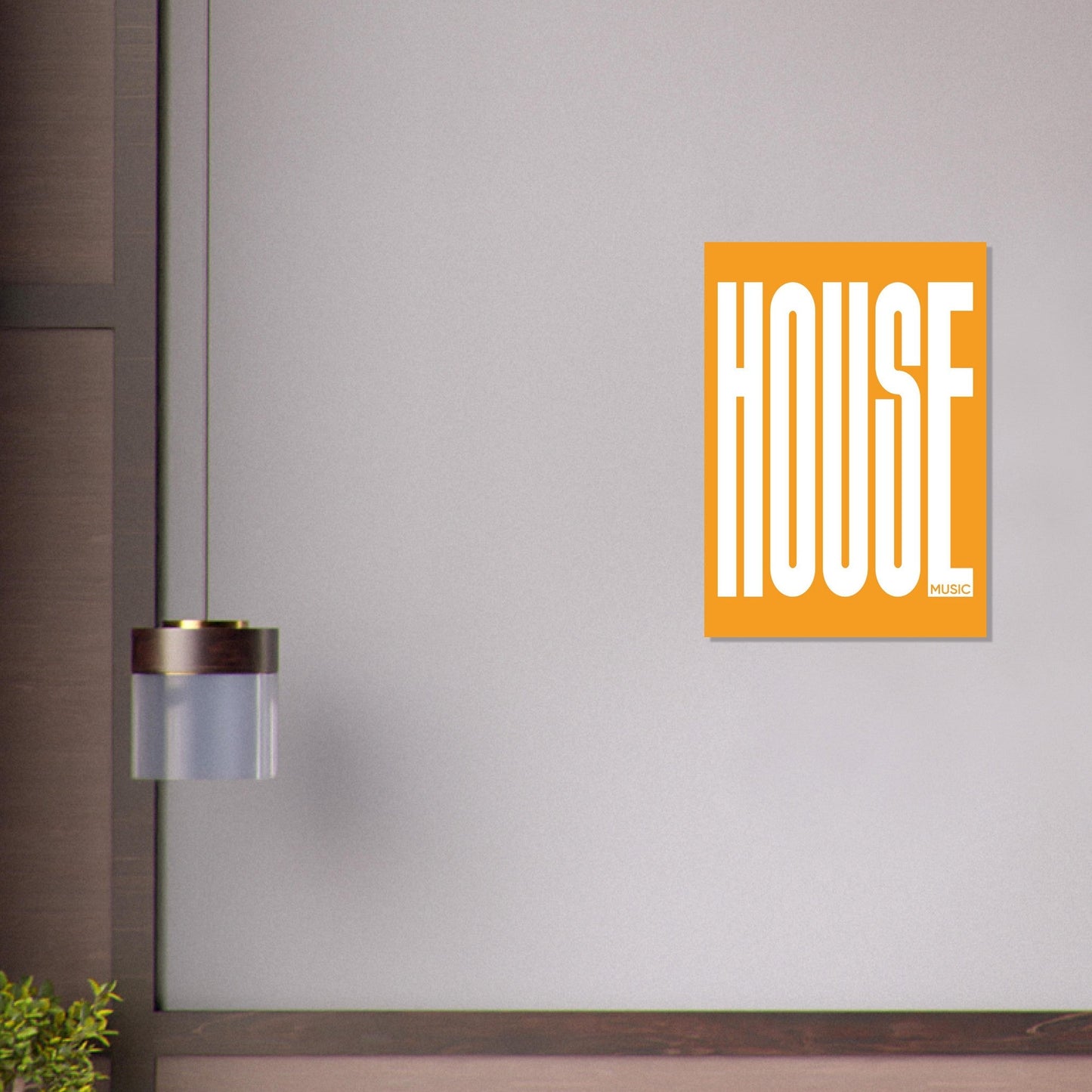 Music HOUSE - Premium Matte Paper Poster