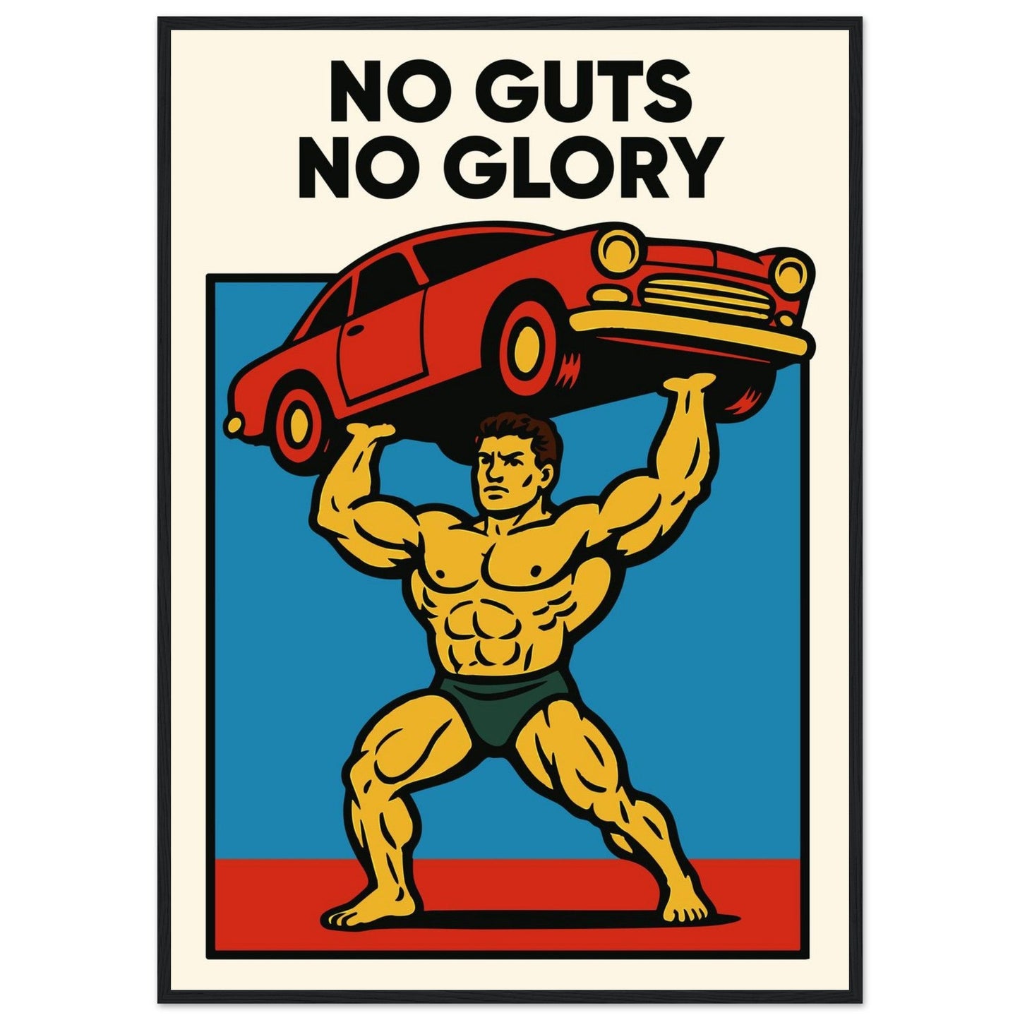NO GUTS NO GLORY - Premium Matte Paper Wooden Framed Poster