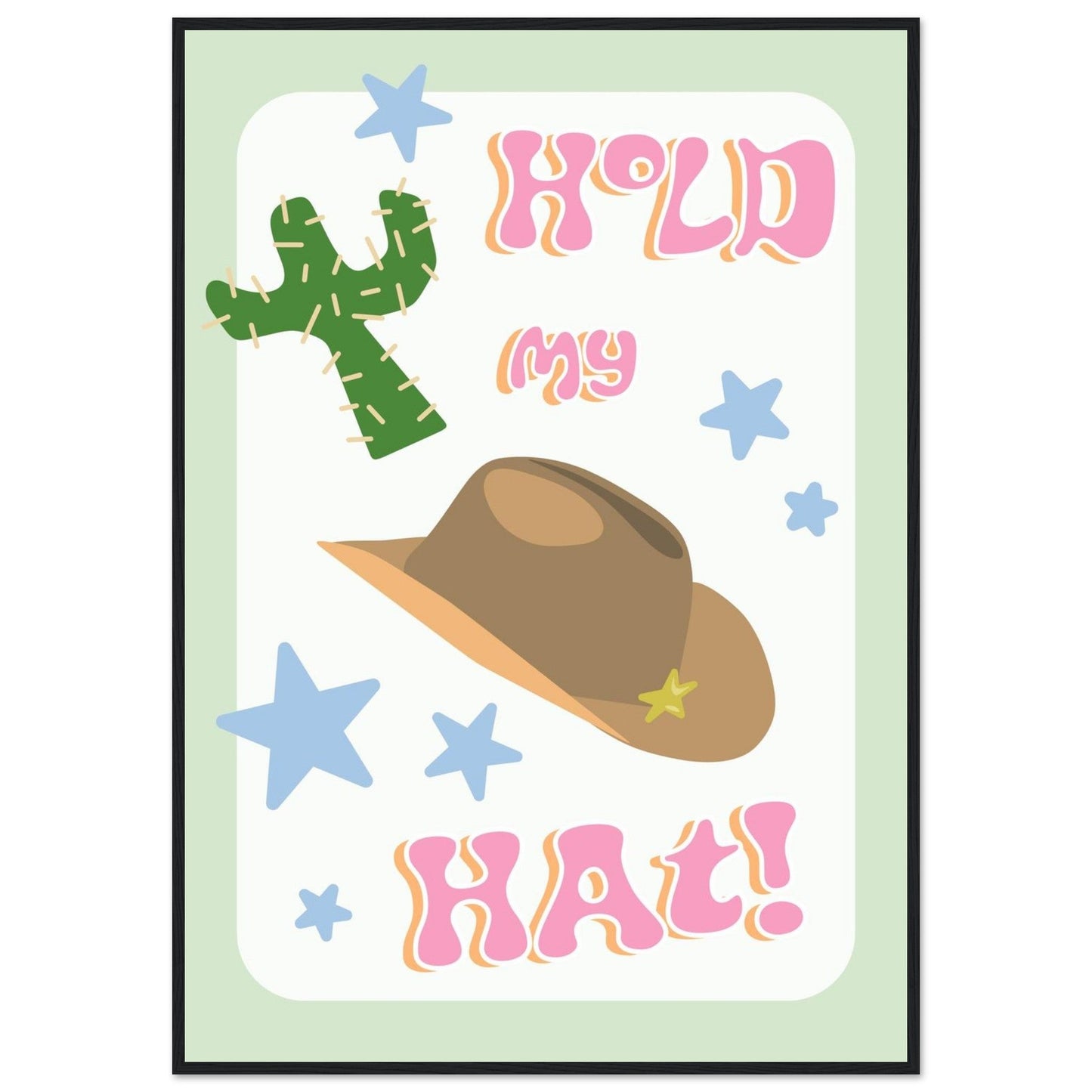 Groovy 'Hold My Hat' - Premium Matte Paper Wooden Framed Poster