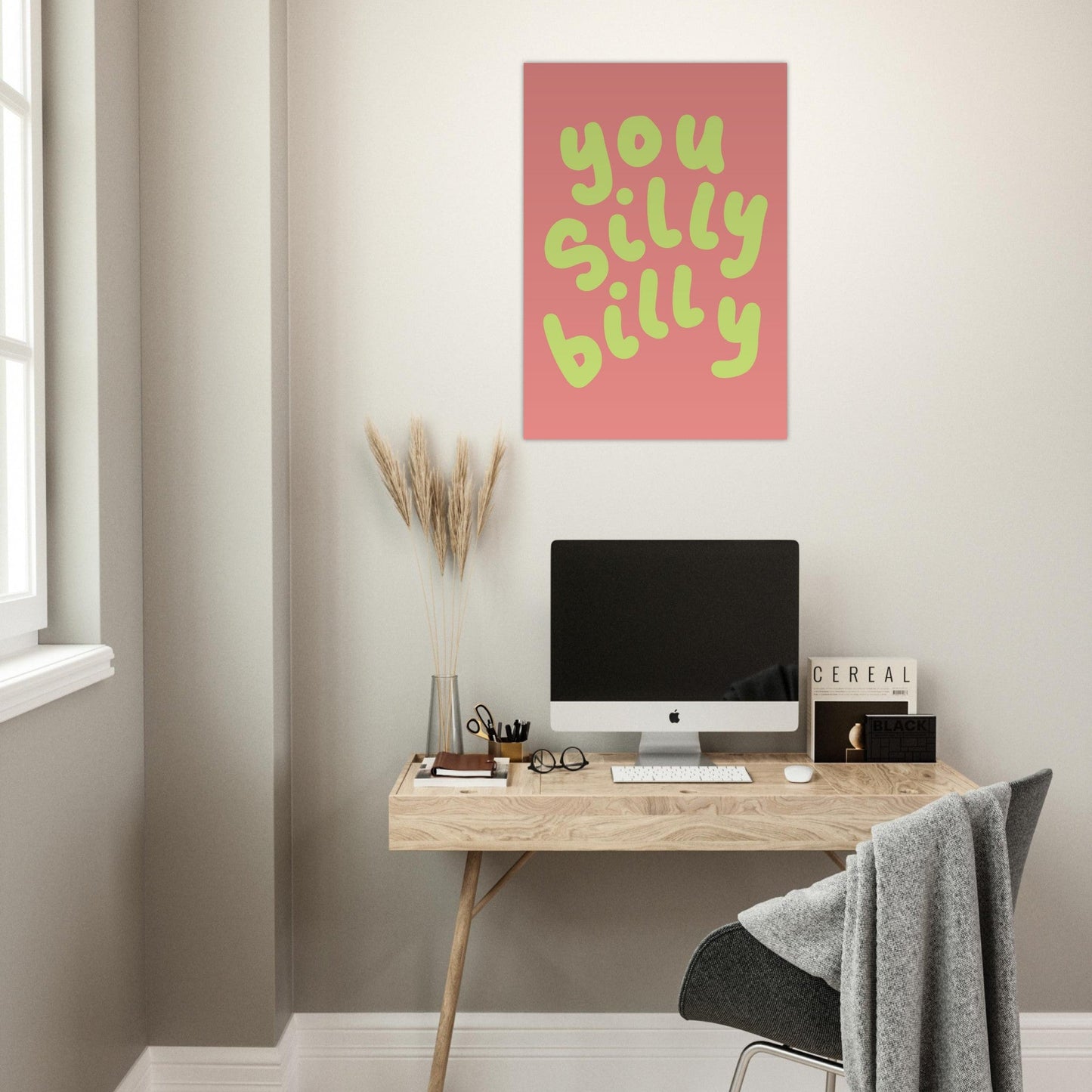 Sign 'You Silly Billy' - Premium Matte Paper Poster