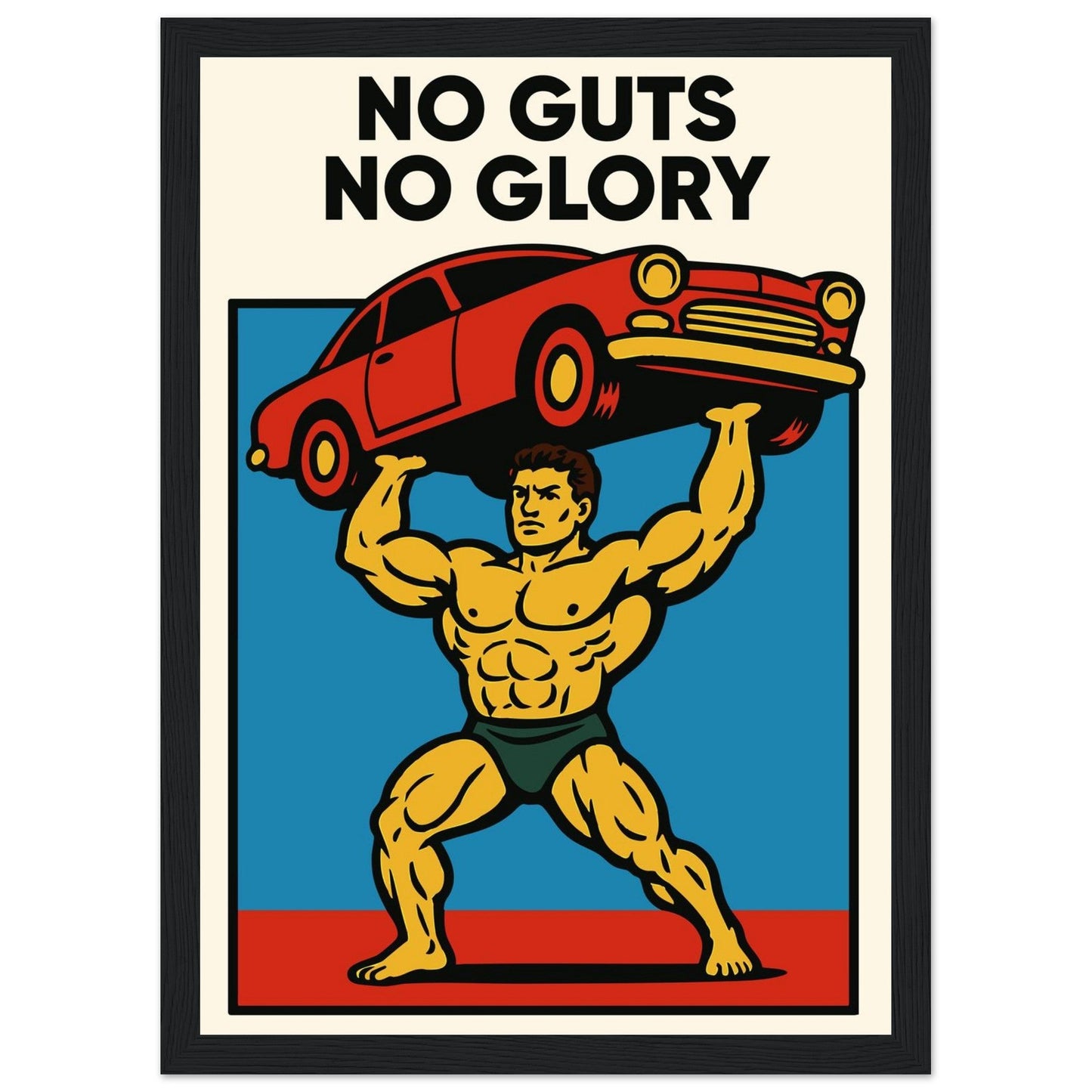 NO GUTS NO GLORY - Premium Matte Paper Wooden Framed Poster