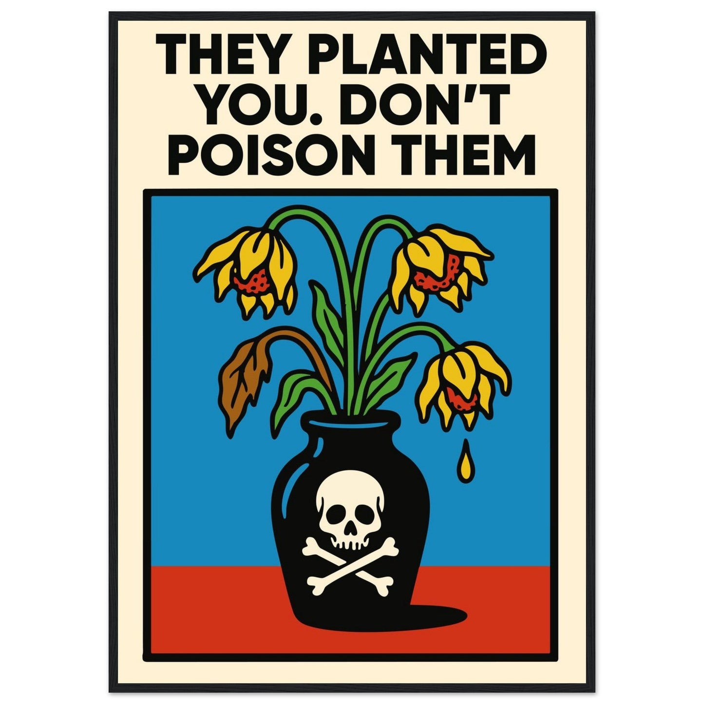 DON'T DO IT - Premium Matte Paper Wooden Framed Poster