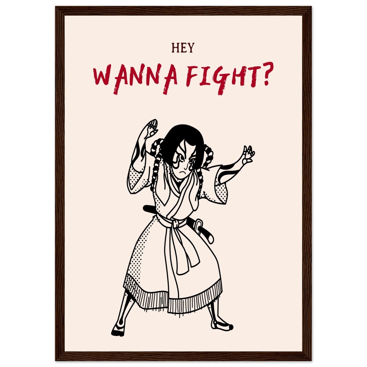 Graphic 'Wanna Fight?' - Premium Matte Paper Wooden Framed Poster