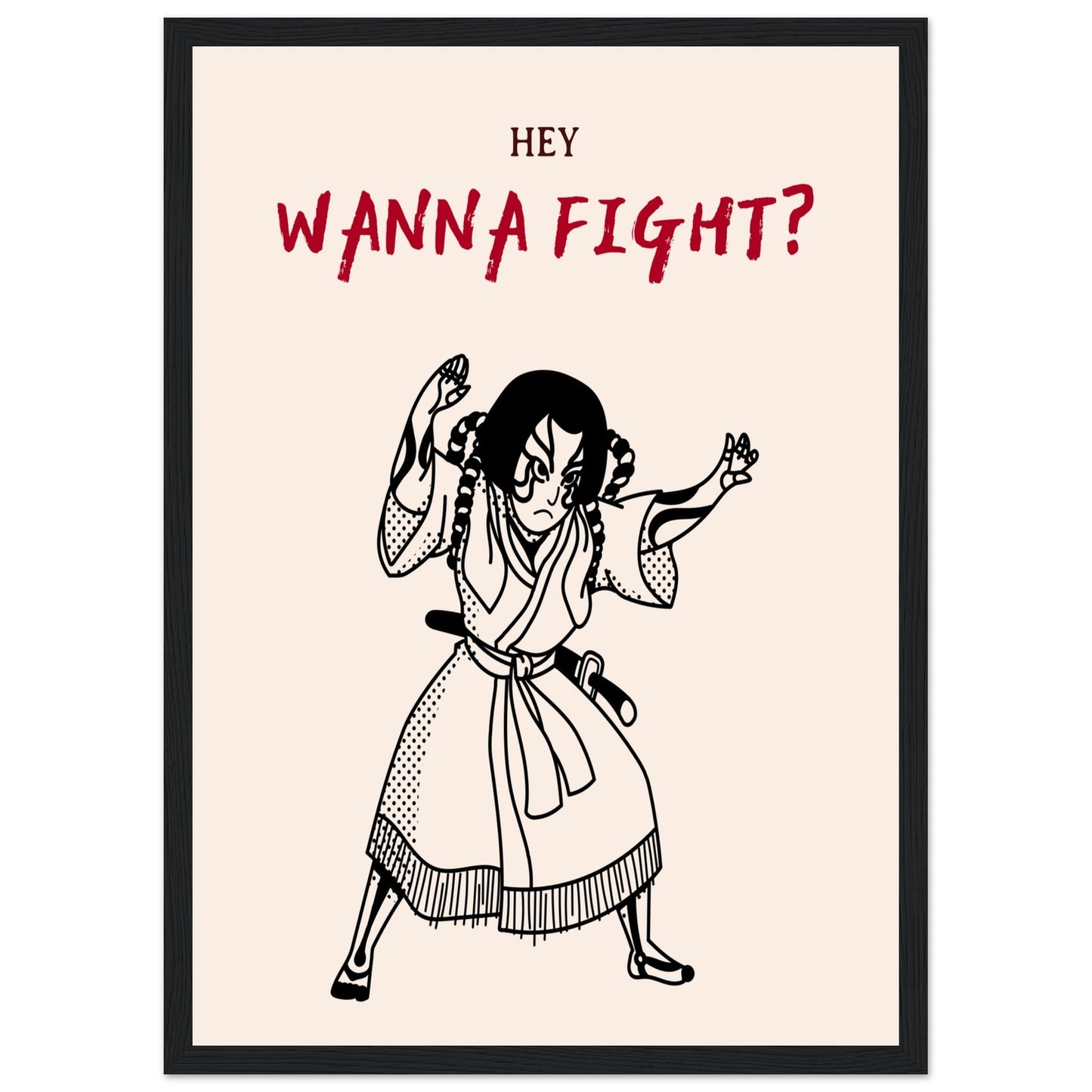 Graphic 'Wanna Fight?' - Premium Matte Paper Wooden Framed Poster
