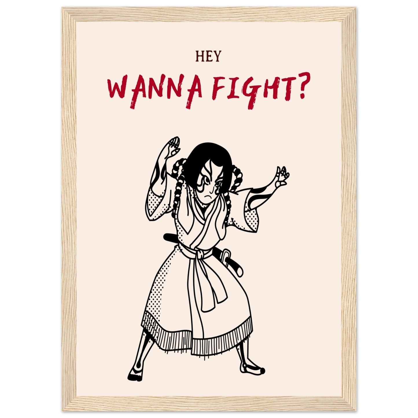 Graphic 'Wanna Fight?' - Premium Matte Paper Wooden Framed Poster