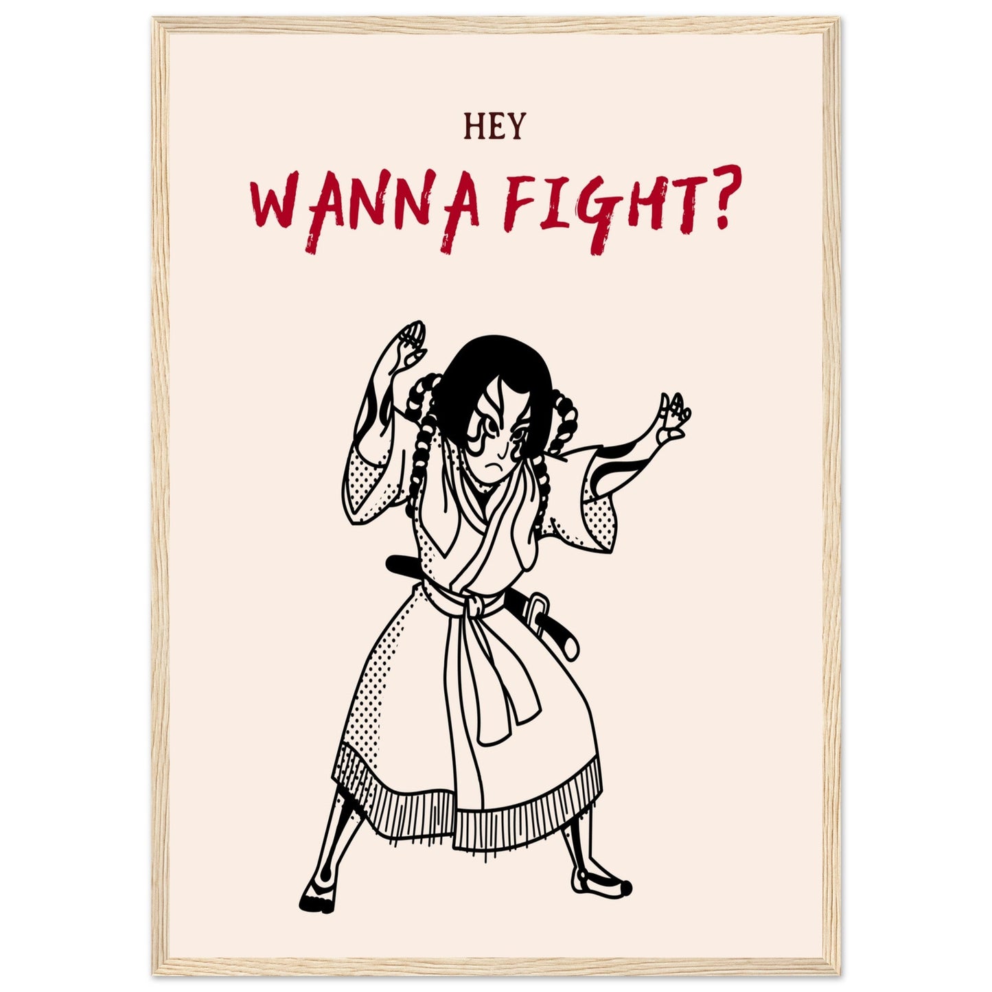 Graphic 'Wanna Fight?' - Premium Matte Paper Wooden Framed Poster