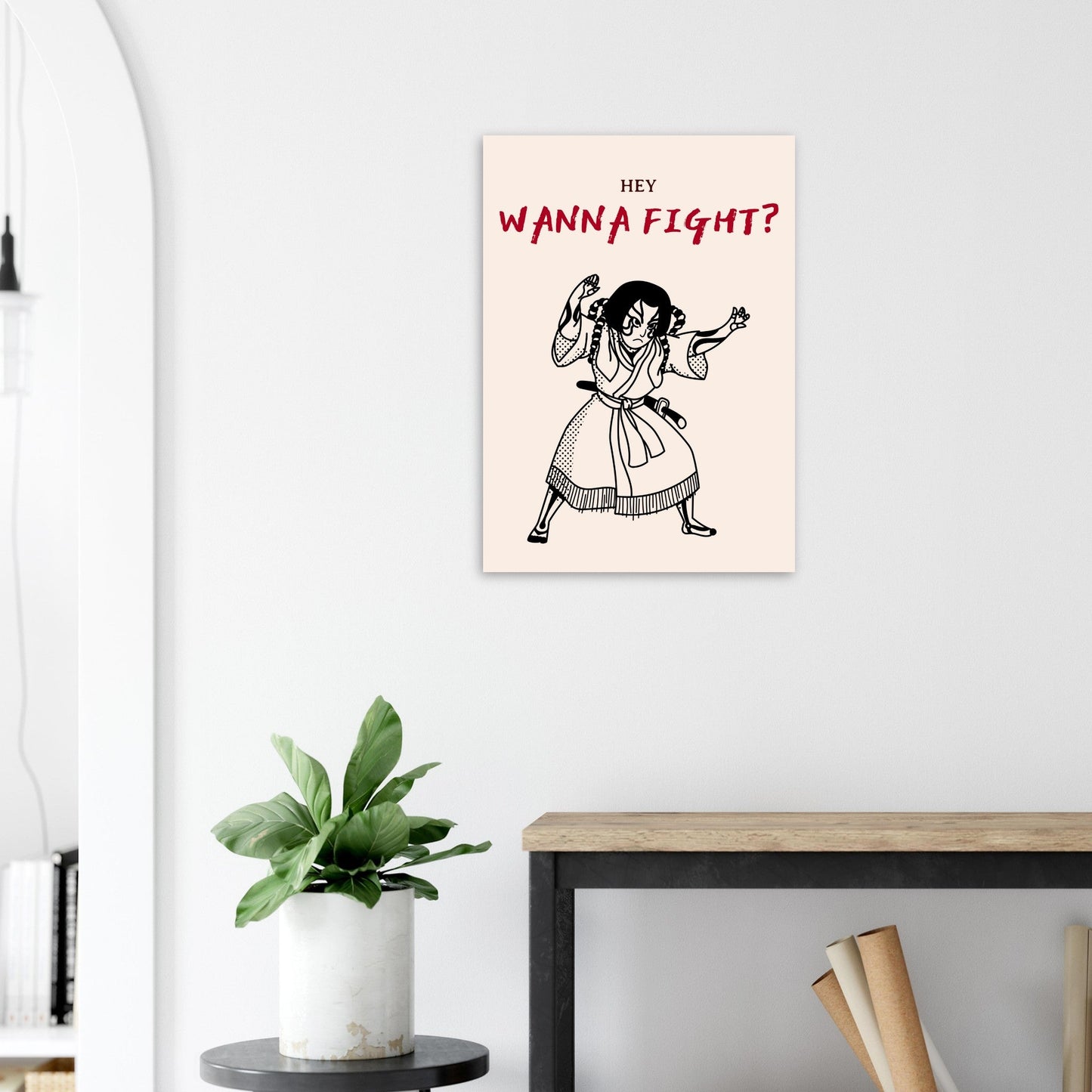 Graphic 'Wanna Fight?' - Premium Matte Paper Poster