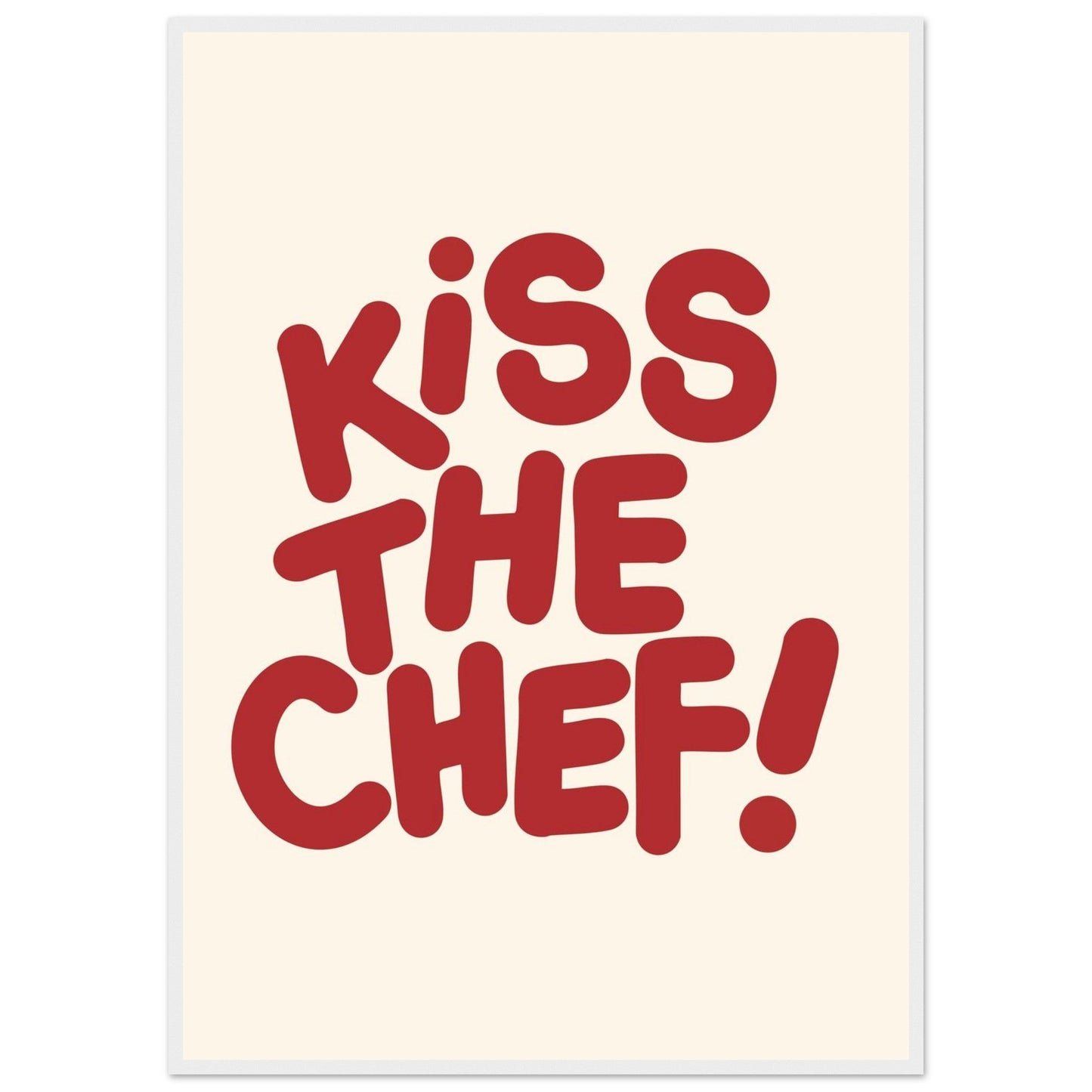 Sign 'Kiss The Chef' - Premium Matte Paper Wooden Framed Poster