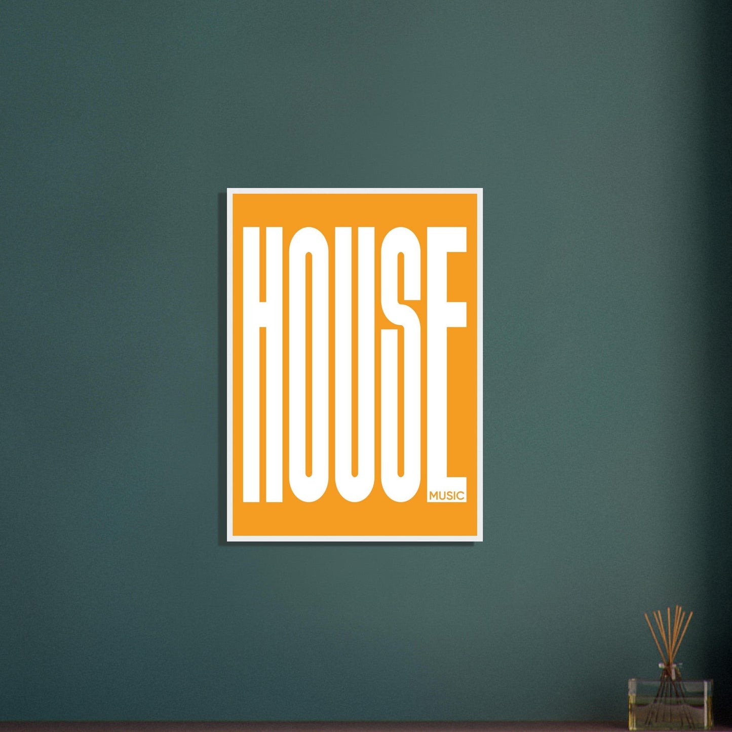 Music HOUSE - Premium Matte Paper Wooden Framed Poster