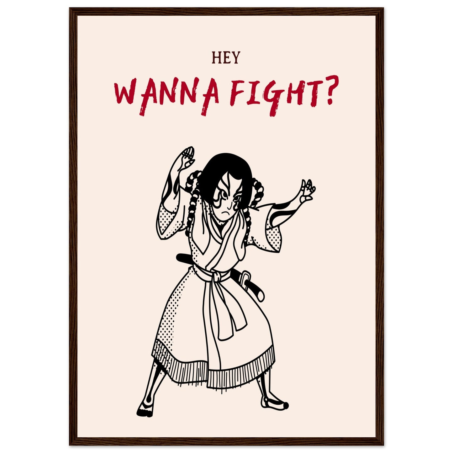 Graphic 'Wanna Fight?' - Premium Matte Paper Wooden Framed Poster