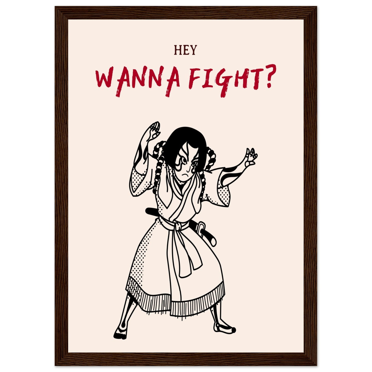 Graphic 'Wanna Fight?' - Premium Matte Paper Wooden Framed Poster