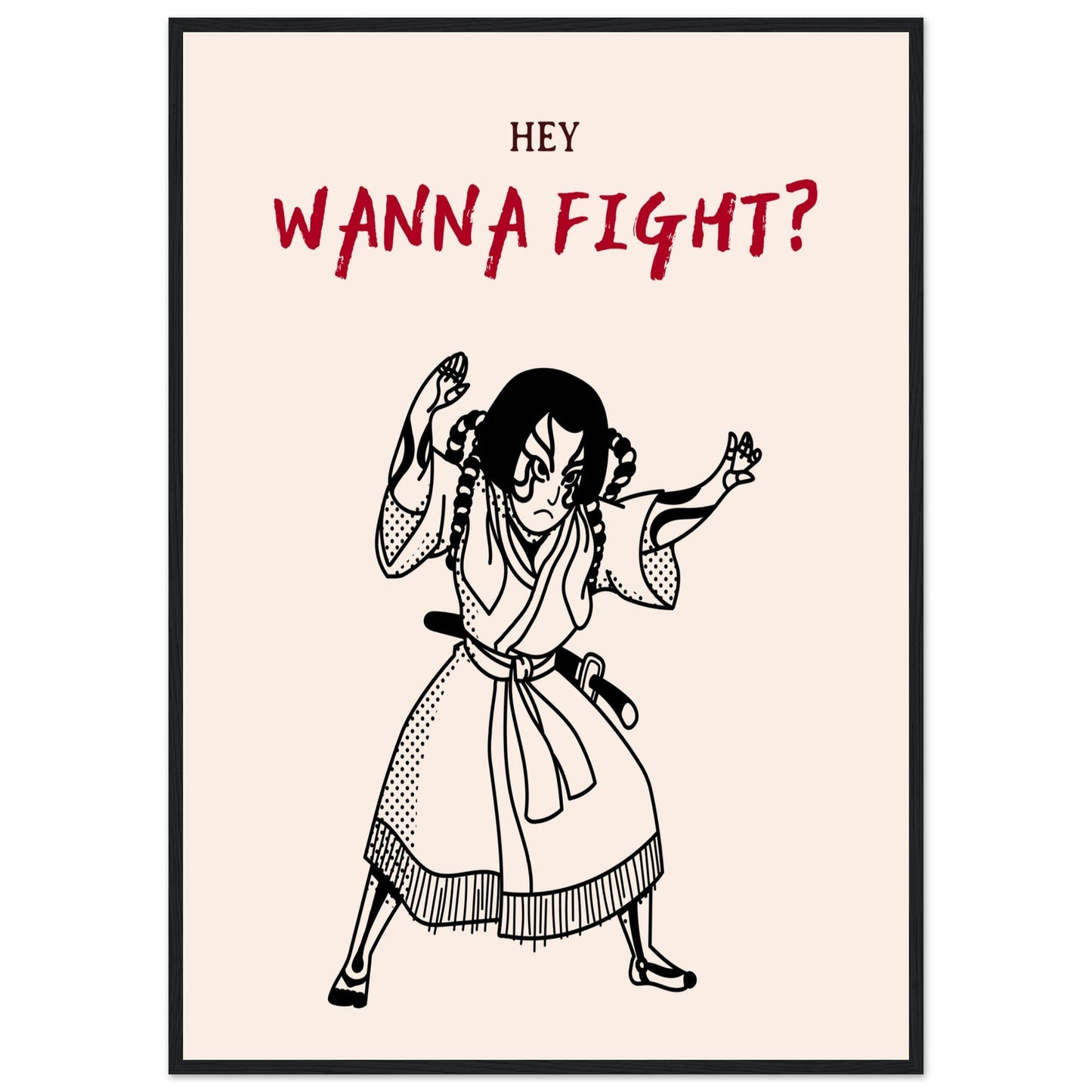 Graphic 'Wanna Fight?' - Premium Matte Paper Wooden Framed Poster