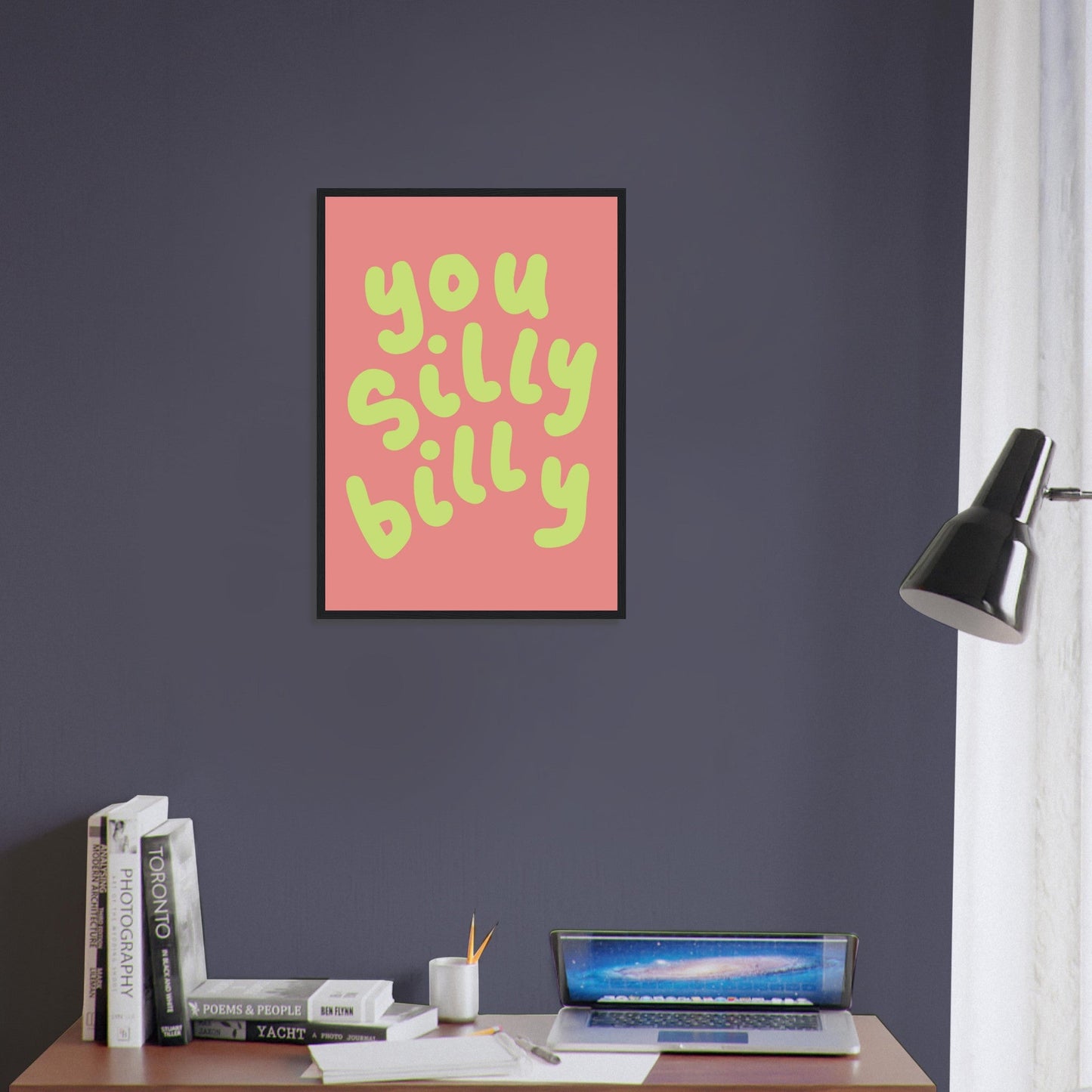 Sign 'You Silly Billy' - Premium Matte Paper Wooden Framed Poster