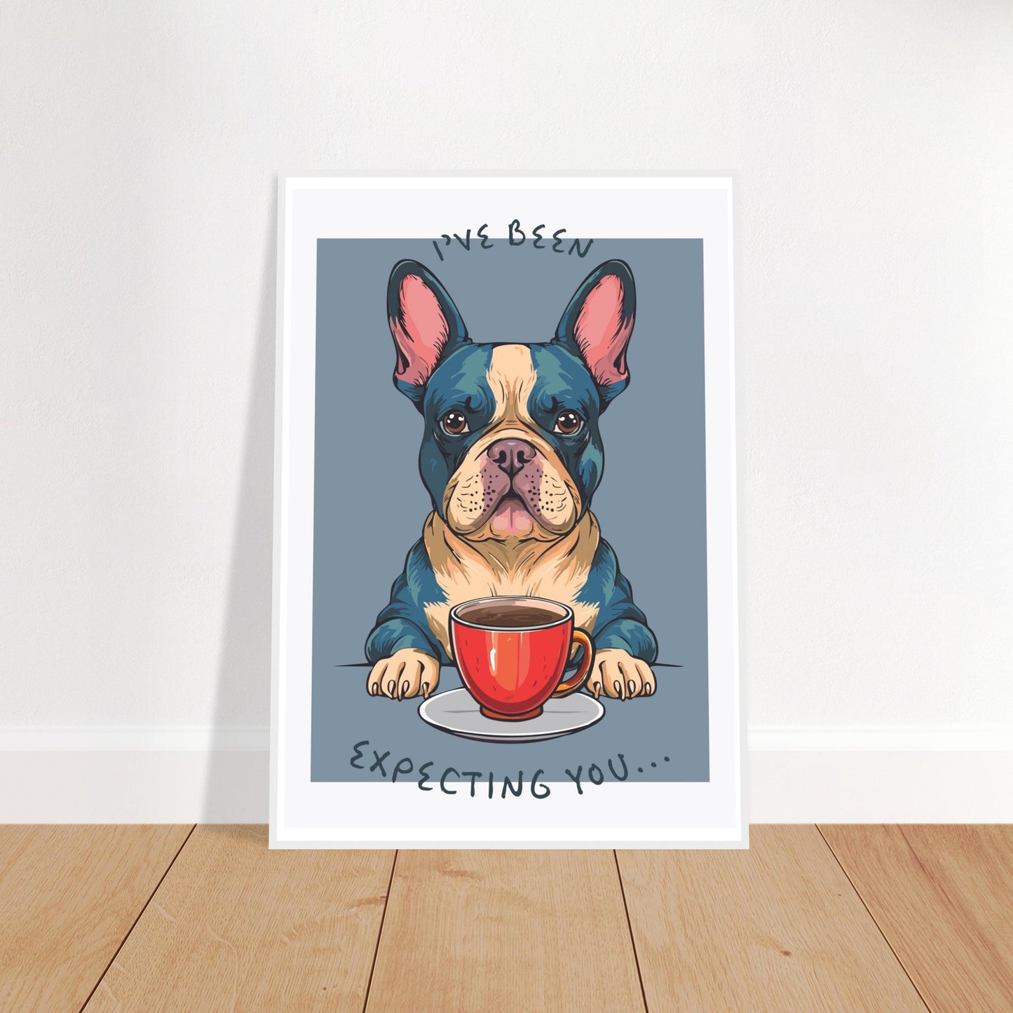 'I've Been Expecting You' (Dog) - Premium Matte Paper Wooden Framed Poster