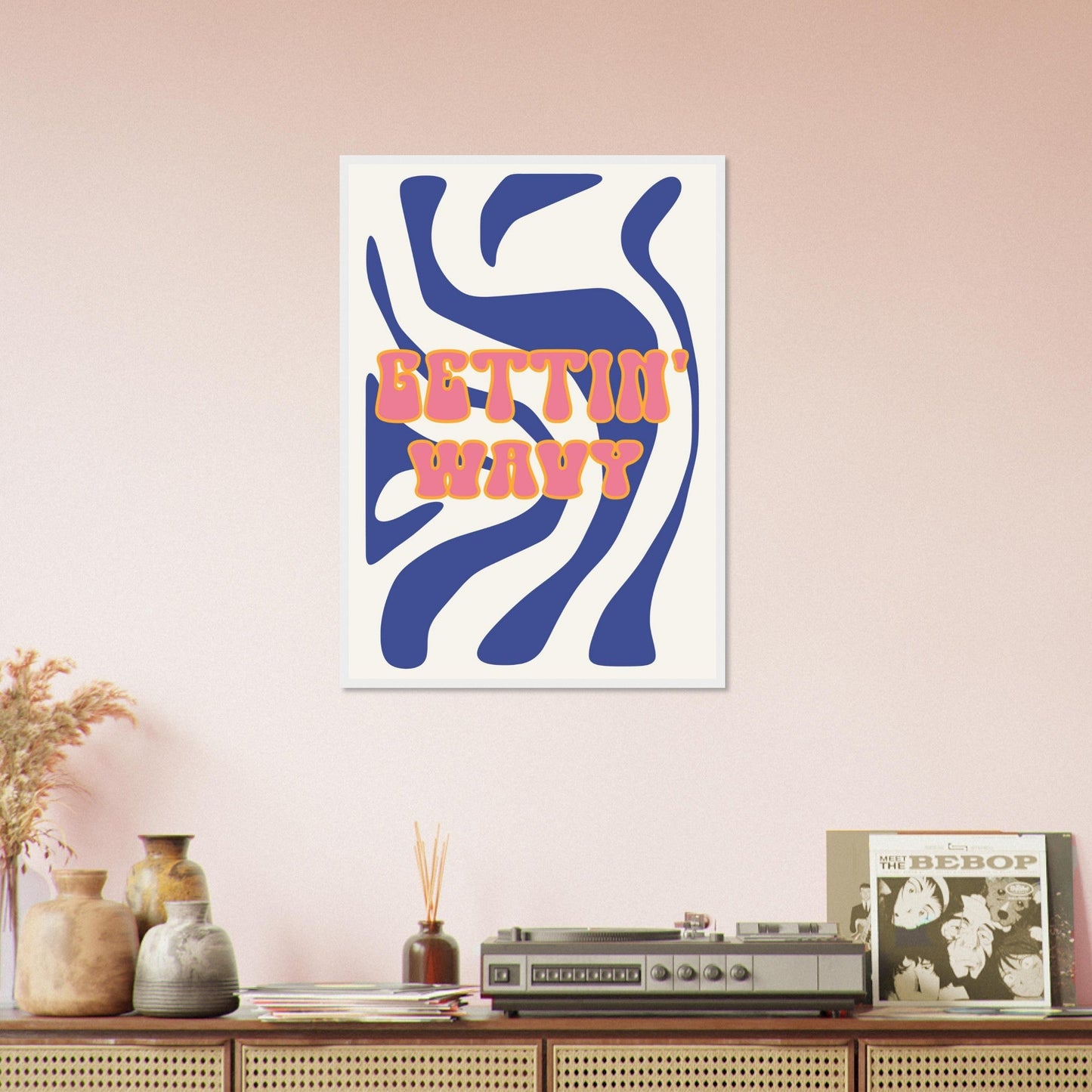 Groovy 'Gettin' Wavy' - Premium Matte Paper Wooden Framed Poster