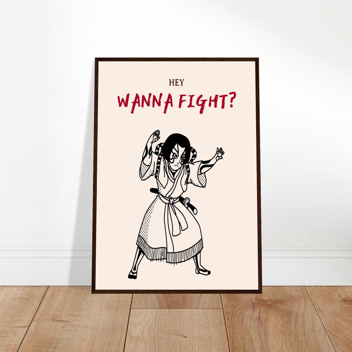 Graphic 'Wanna Fight?' - Premium Matte Paper Wooden Framed Poster