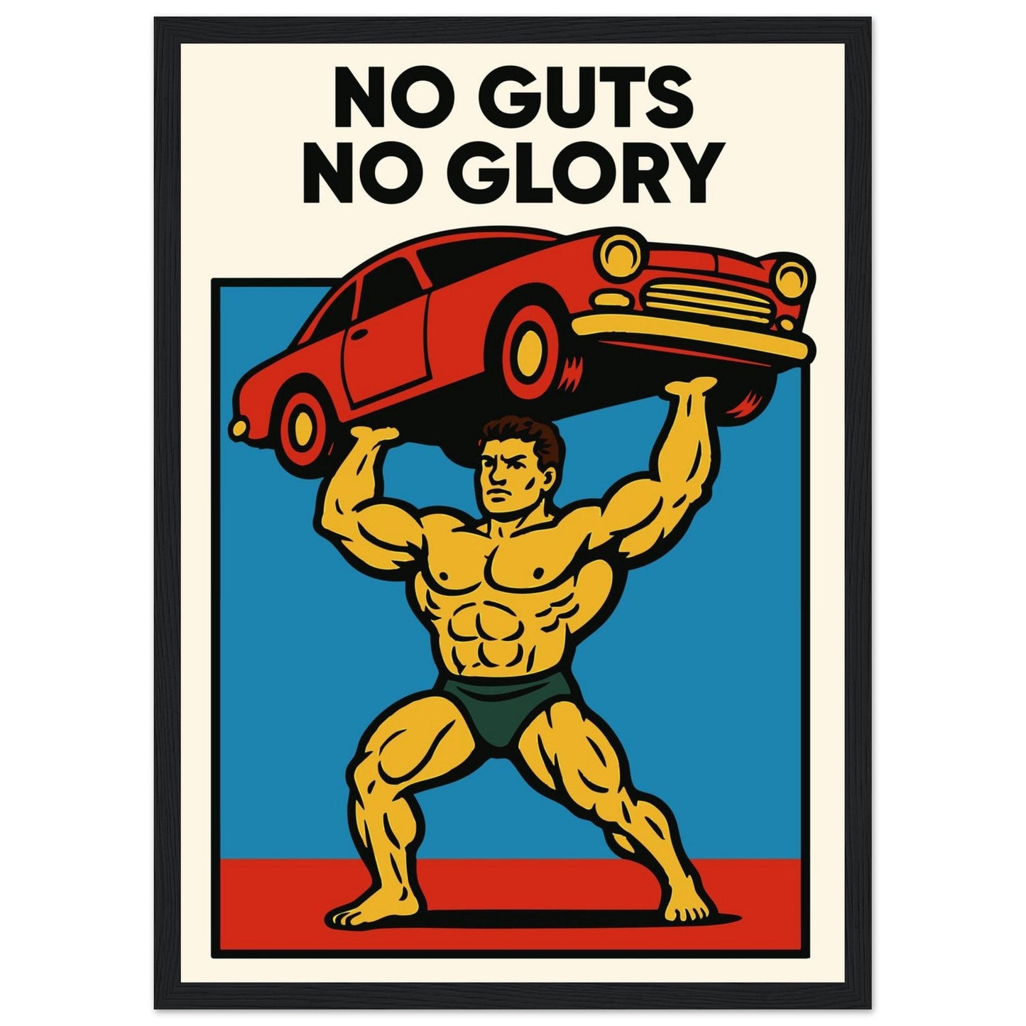NO GUTS NO GLORY - Premium Matte Paper Wooden Framed Poster