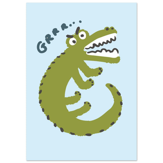 Animals 'Grrr...(Bad Day Croc)' - Premium Matte Paper Poster