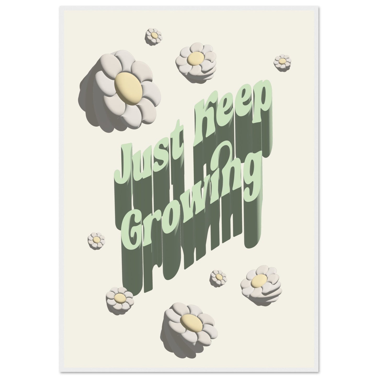 Sign 'Just Keep Growing' - Premium Matte Paper Wooden Framed Poster