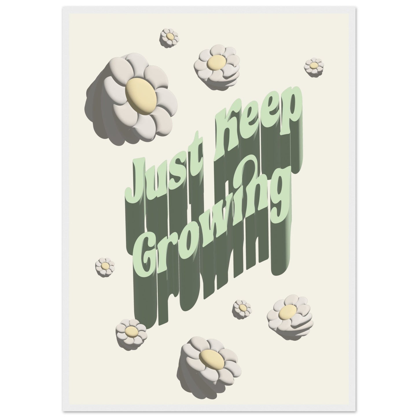 Sign 'Just Keep Growing' - Premium Matte Paper Wooden Framed Poster