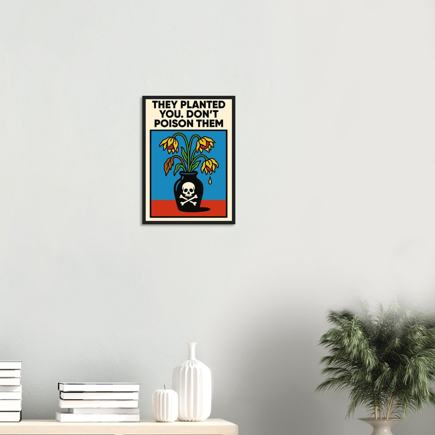 DON'T DO IT  - Premium Matte Paper Wooden Framed Poster