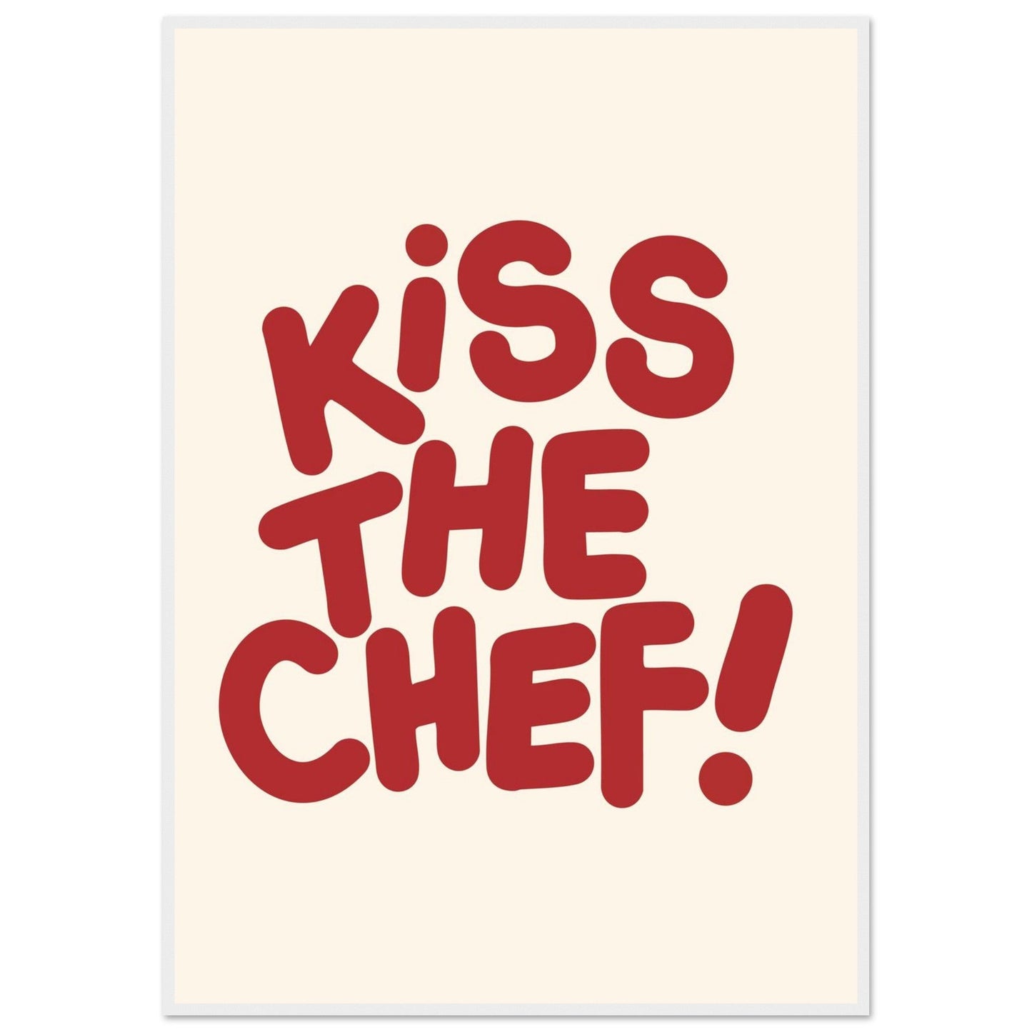 Sign 'Kiss The Chef' - Premium Matte Paper Wooden Framed Poster