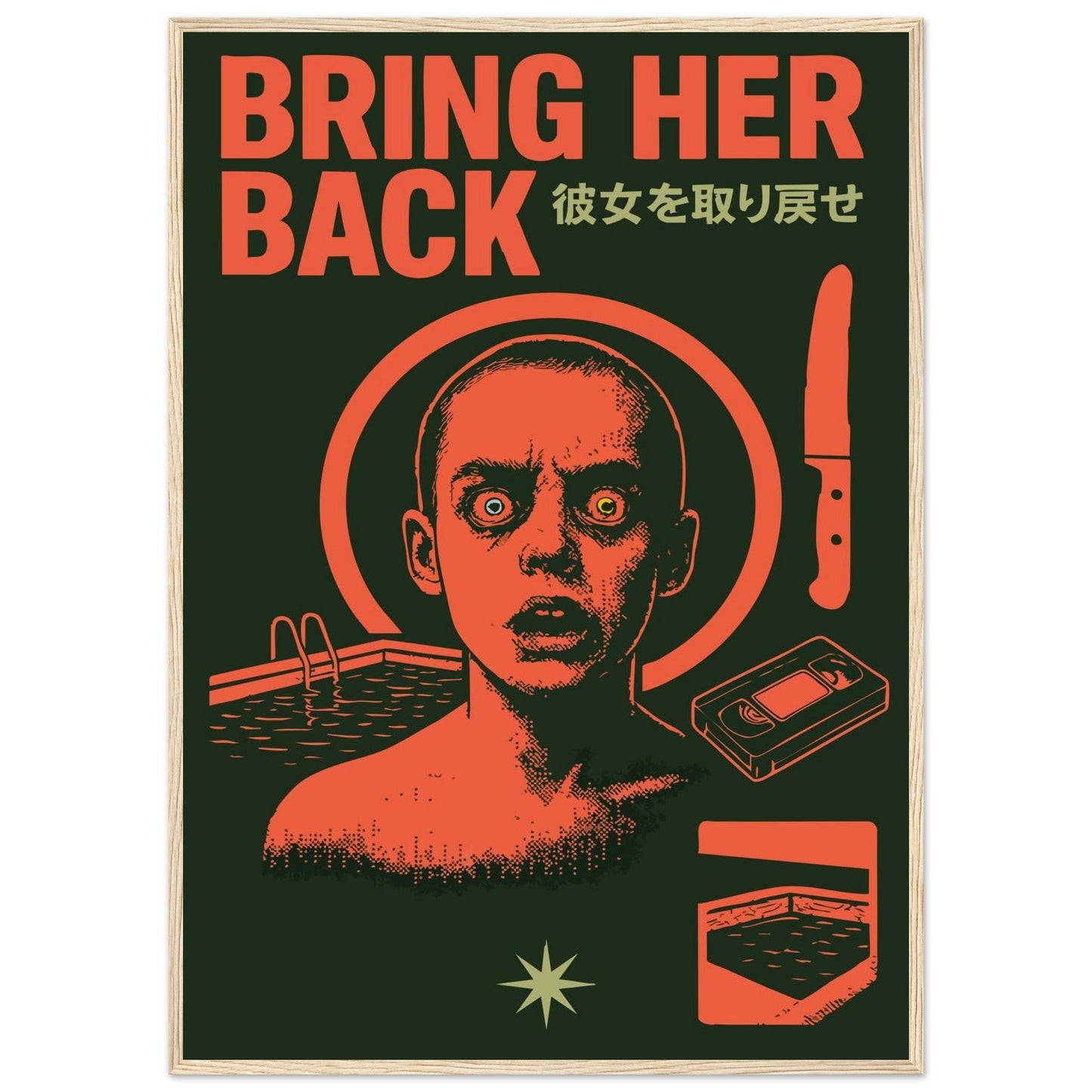 BRING HER BACK - Premium Matte Paper Wooden Framed Poster