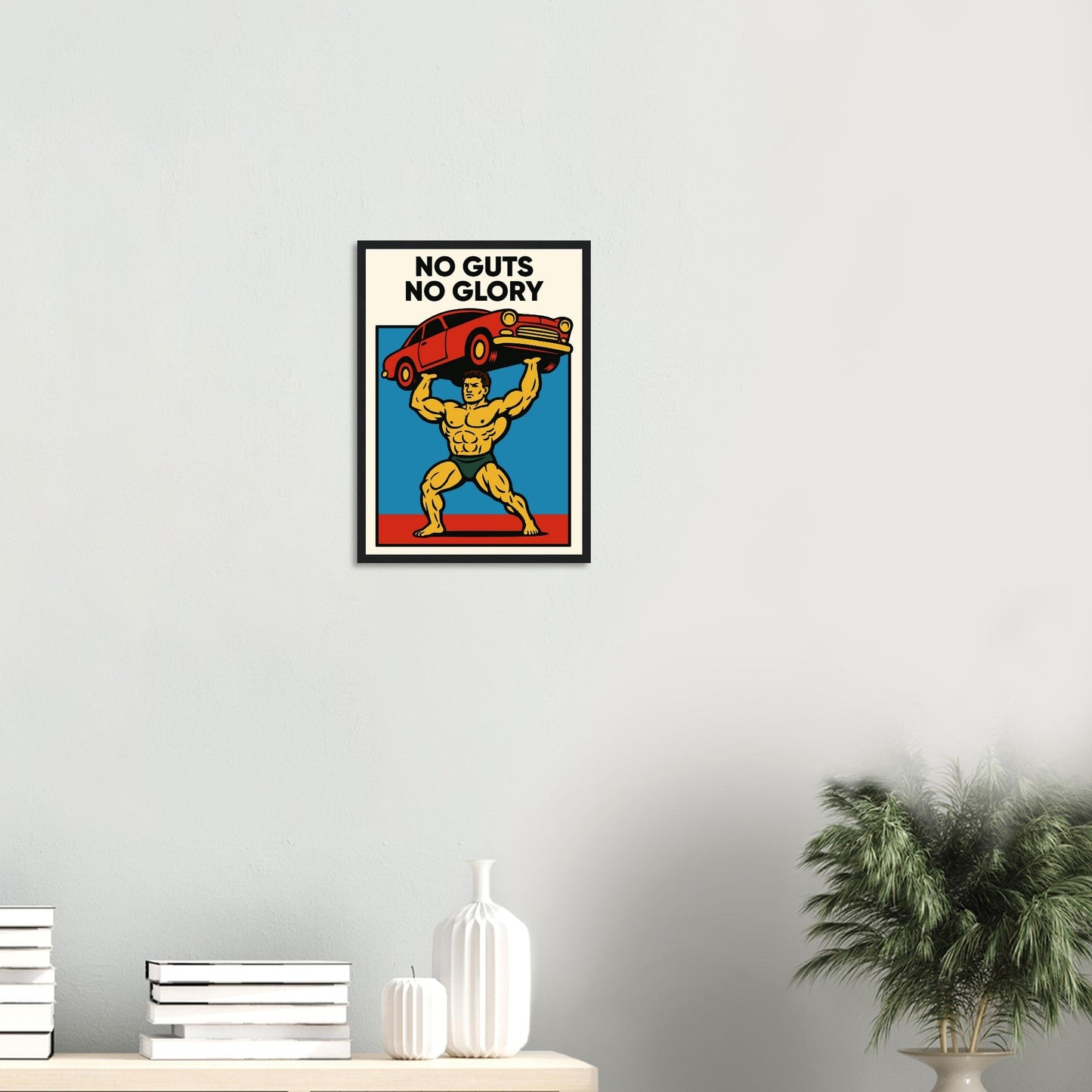 NO GUTS NO GLORY - Premium Matte Paper Wooden Framed Poster