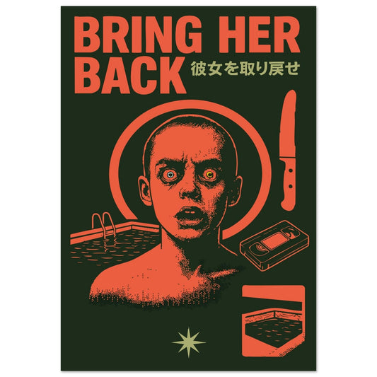 BRING HER BACK  - Premium Matte Paper Poster