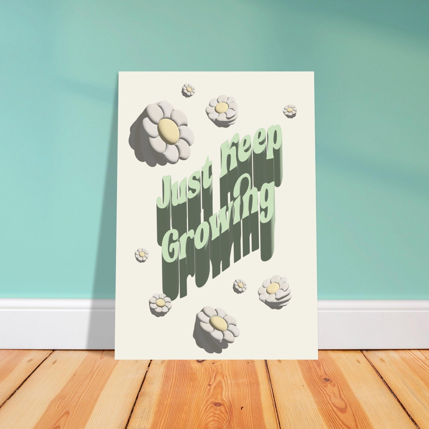 Sign 'Just Keep Growing' - Premium Matte Paper Poster