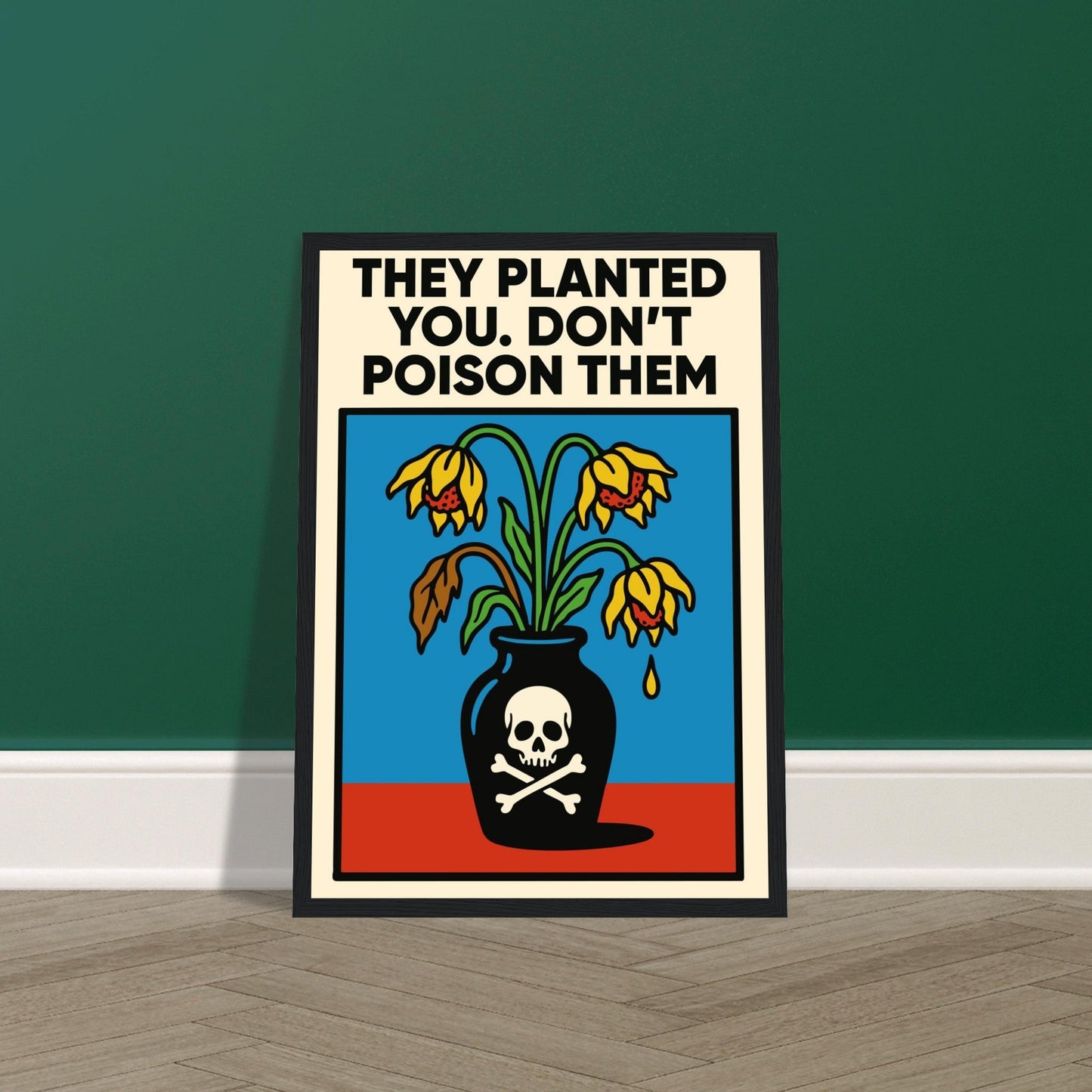 DON'T DO IT  - Premium Matte Paper Wooden Framed Poster