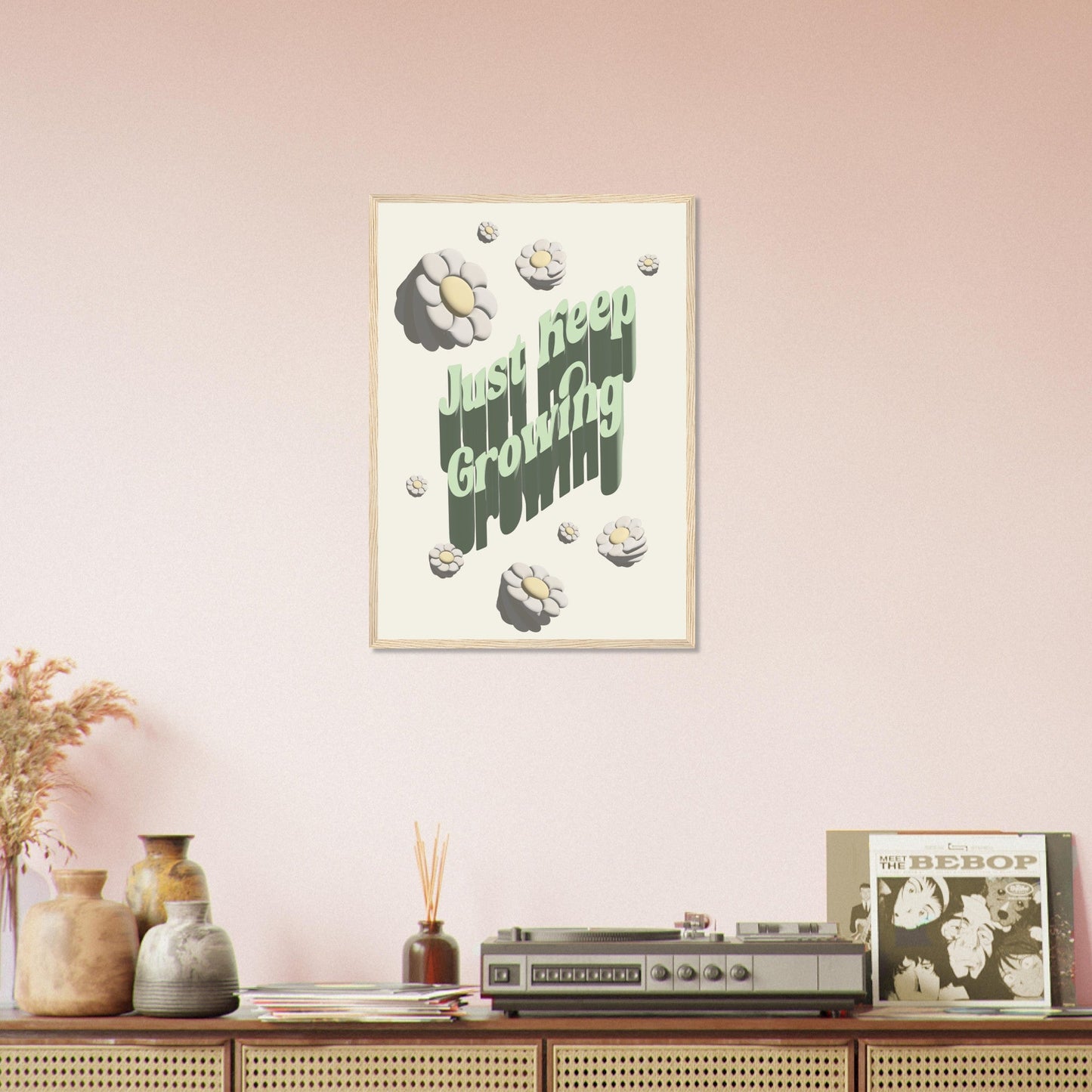 Sign 'Just Keep Growing' - Premium Matte Paper Wooden Framed Poster