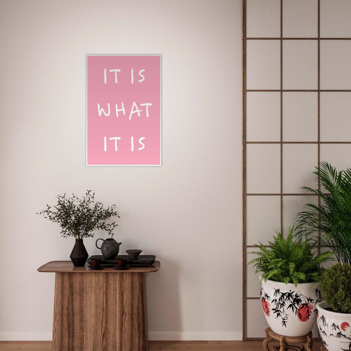 It is what it is - Premium Matte Paper Wooden Framed Poster