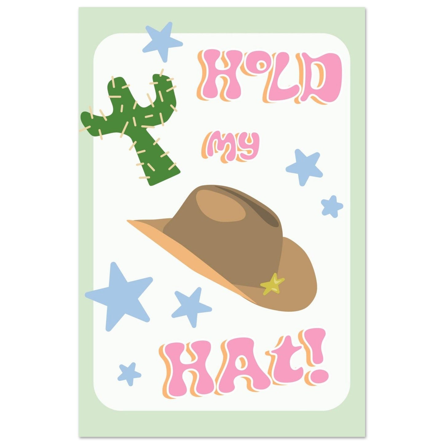 Groovy 'Hold My Hat' - Premium Matte Paper Poster
