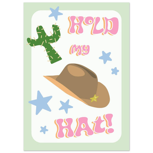 Groovy 'Hold My Hat' - Premium Matte Paper Poster
