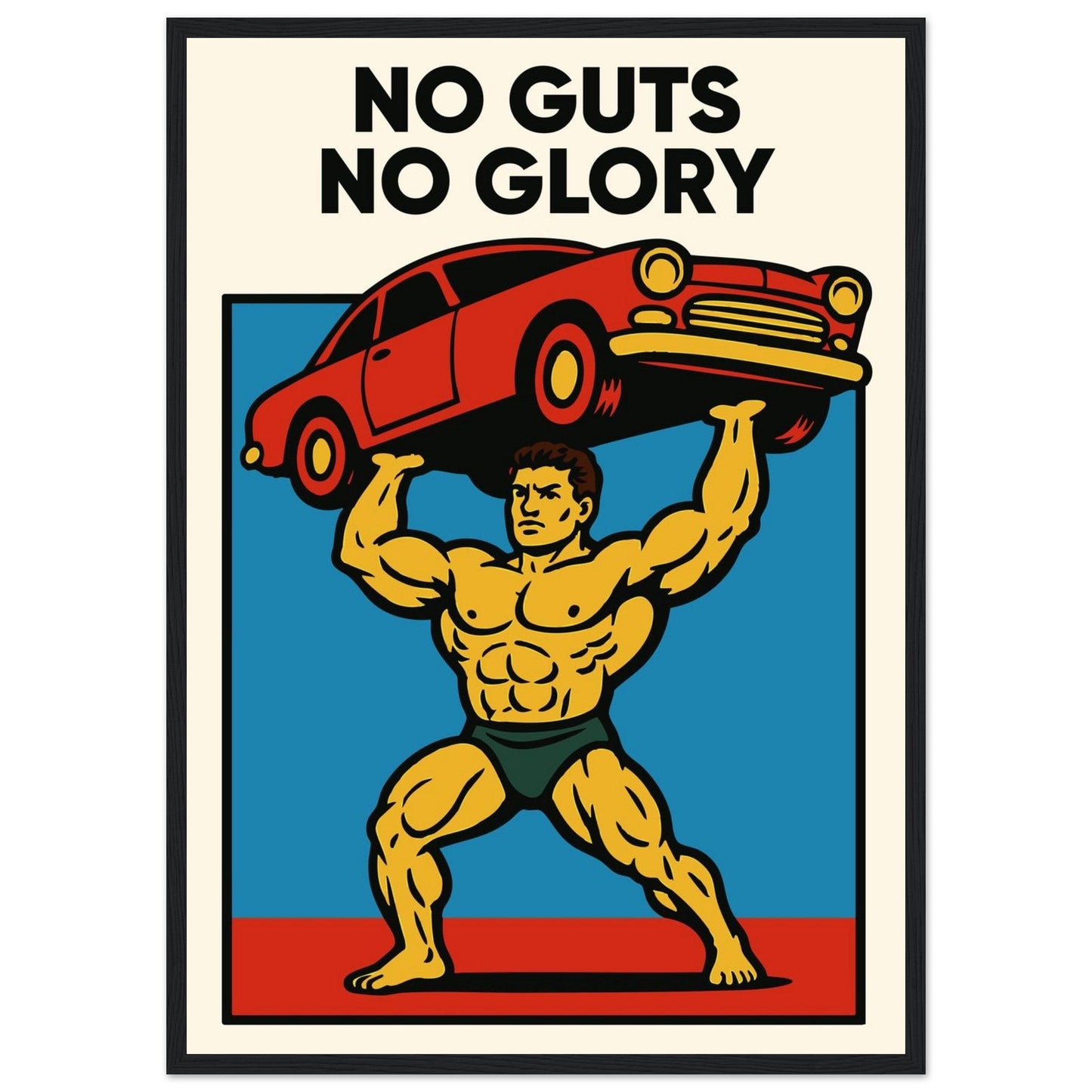 NO GUTS NO GLORY - Premium Matte Paper Wooden Framed Poster