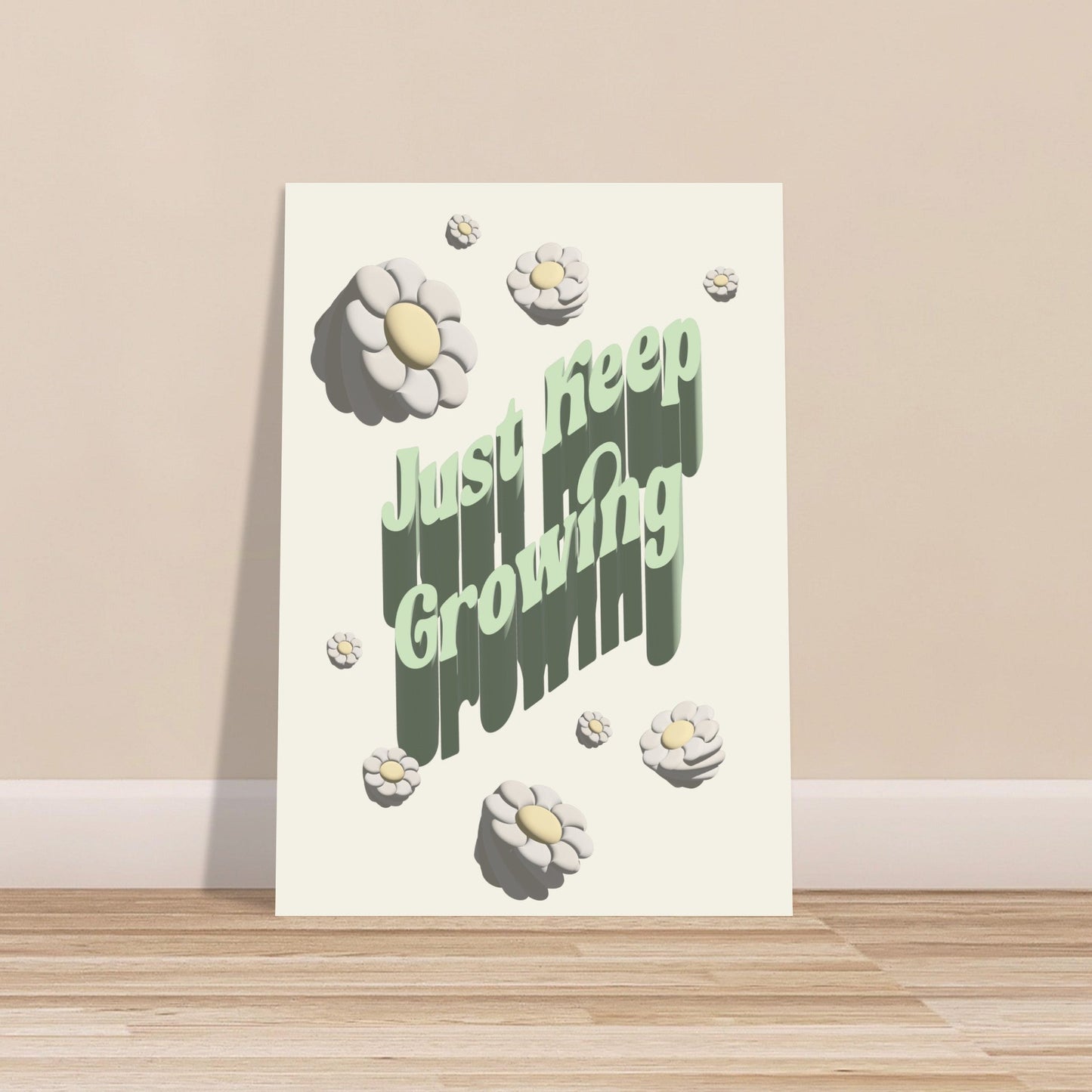 Sign 'Just Keep Growing' - Premium Matte Paper Poster