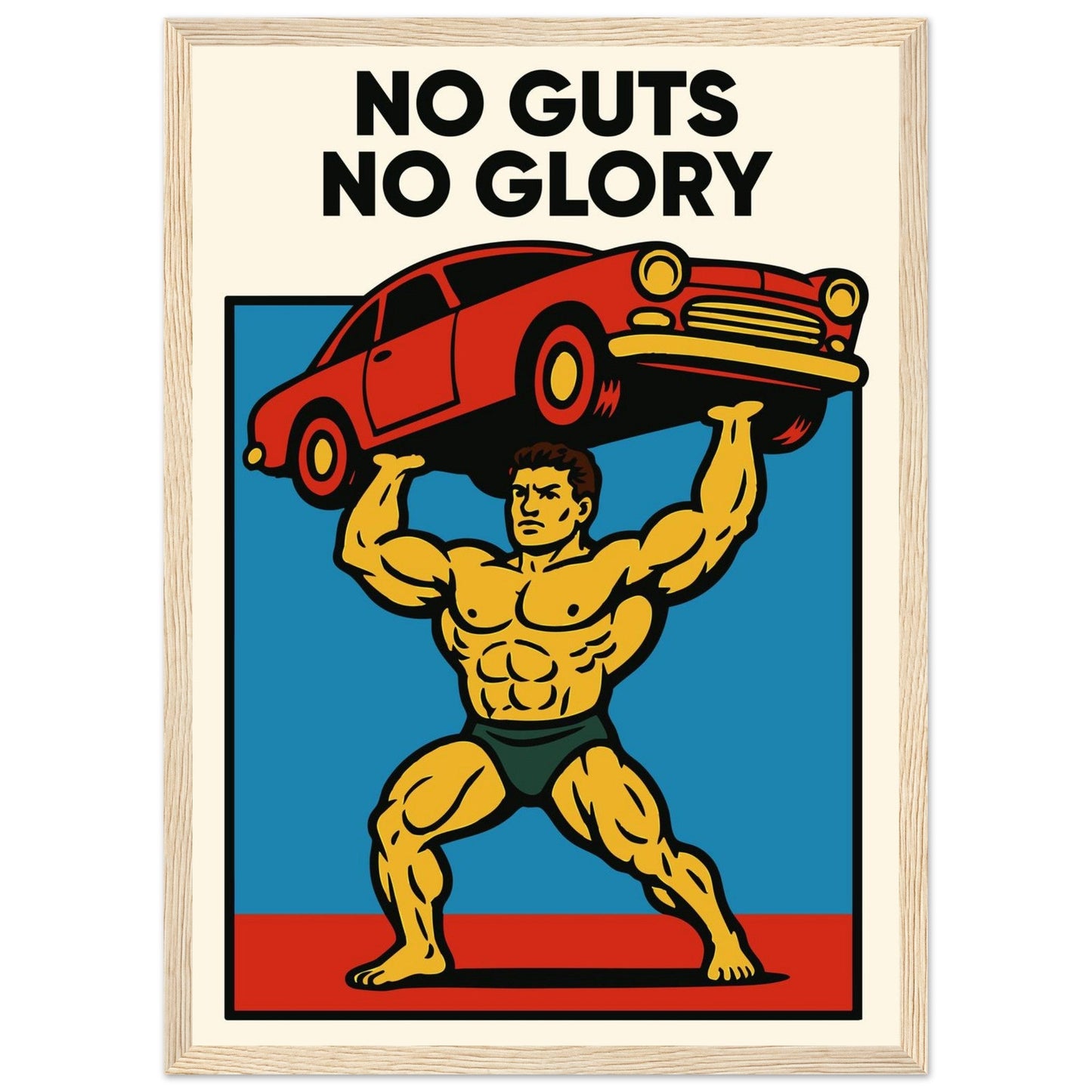 NO GUTS NO GLORY - Premium Matte Paper Wooden Framed Poster