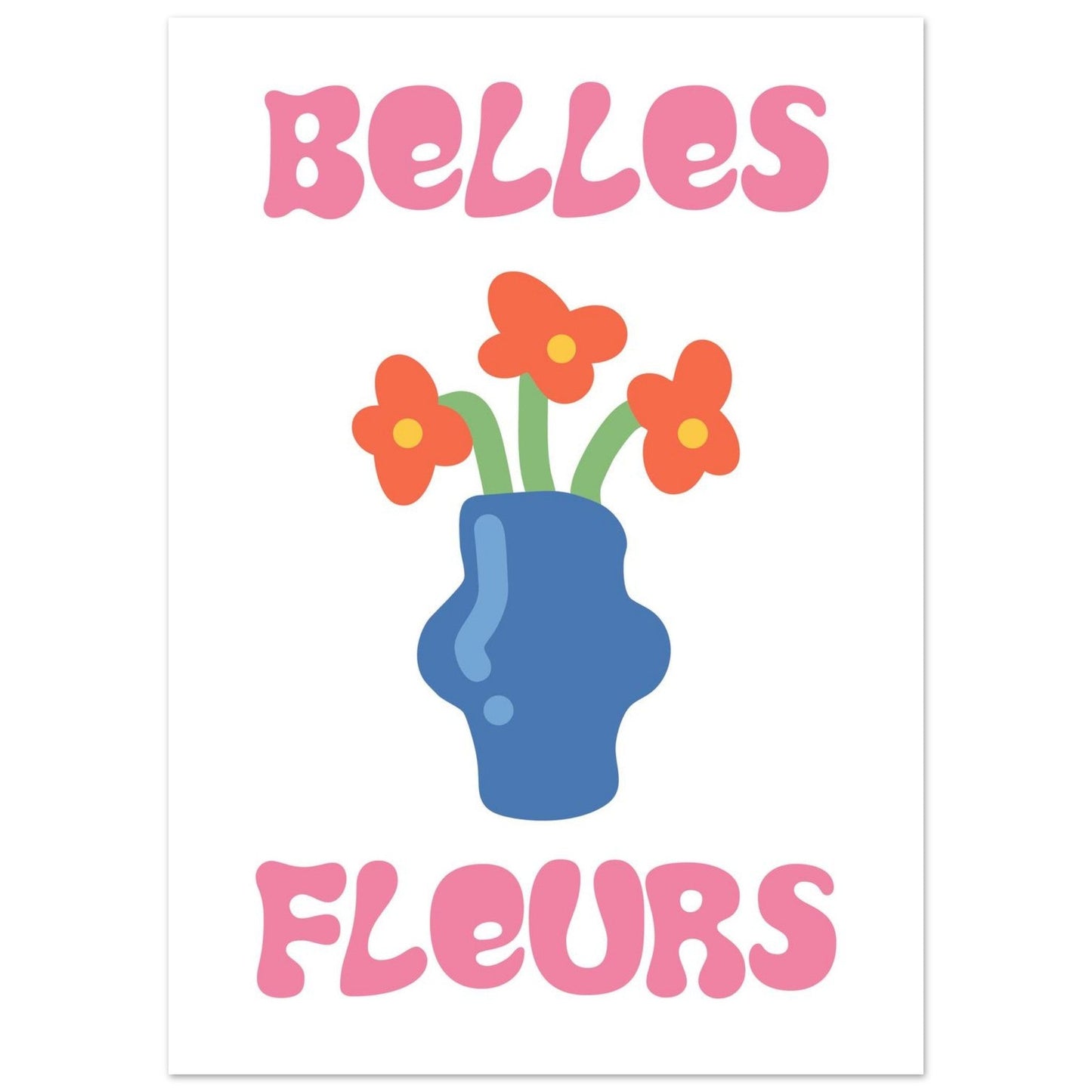 Flowers 'Belles Fleurs' - Premium Matte Paper Poster