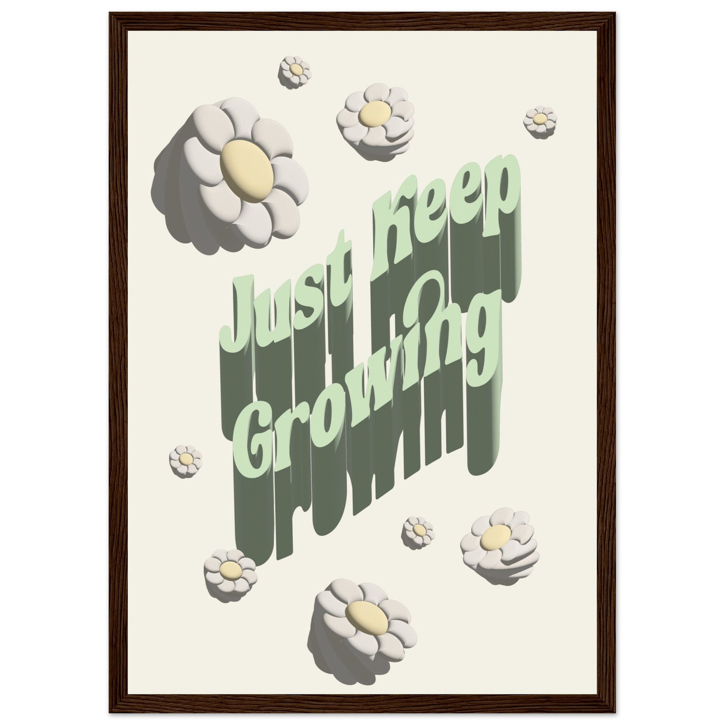 Sign 'Just Keep Growing' - Premium Matte Paper Wooden Framed Poster