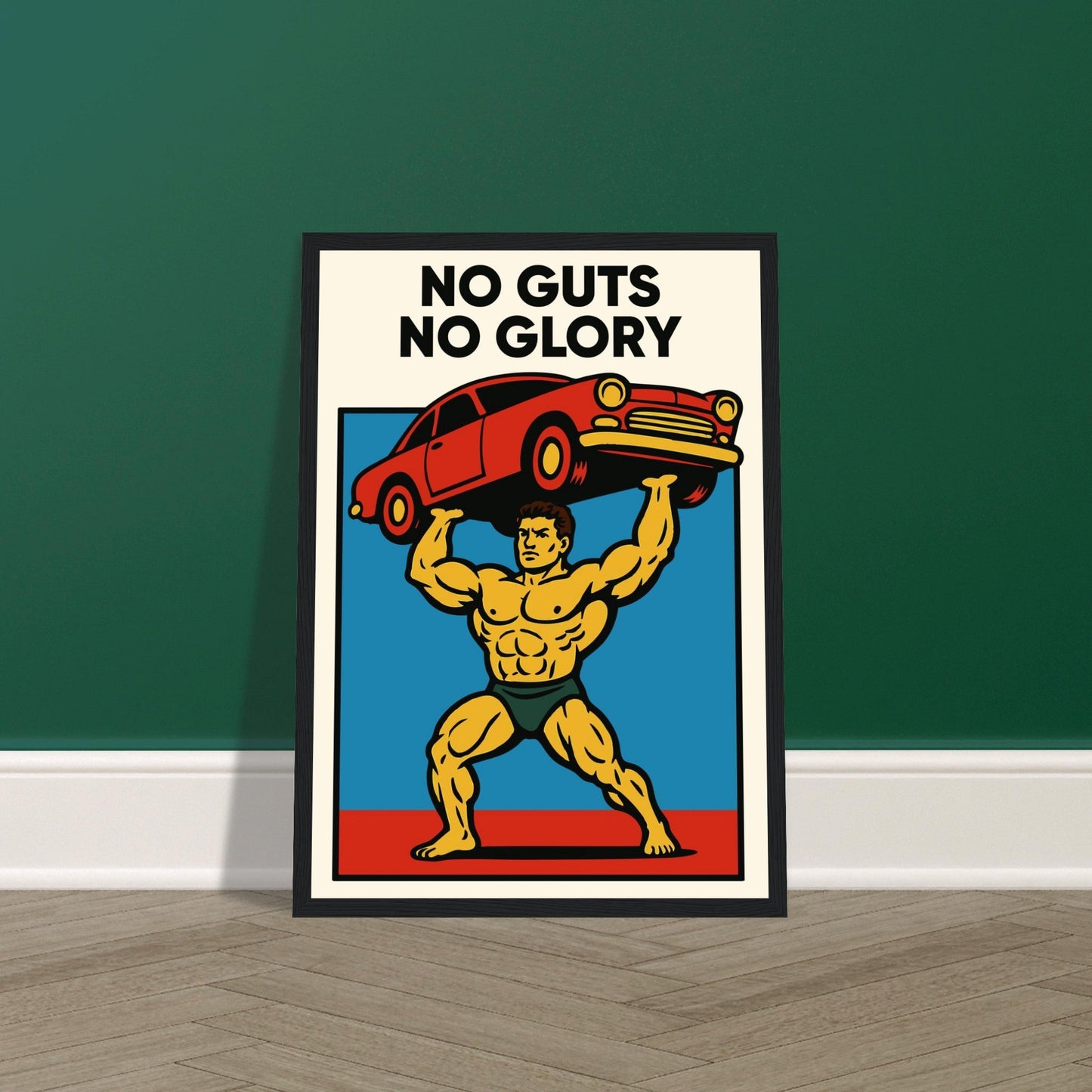 NO GUTS NO GLORY - Premium Matte Paper Wooden Framed Poster